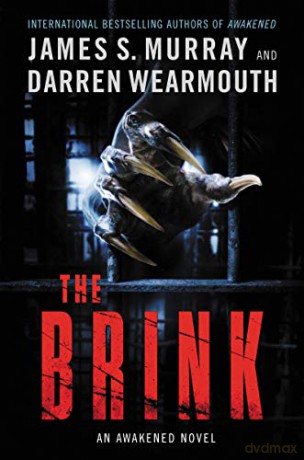 The Brink: An Awakened Novel: 2 - James S Murray [KSIĄŻKA]