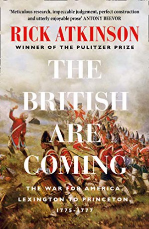 The British Are Coming - Rick Atkinson [KSIĄŻKA]