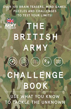 The British Army Challenge Book: The must-have puzzle book for this Christmas! (Quiz Books) - Dr Gareth Moore [KSIĄŻKA]