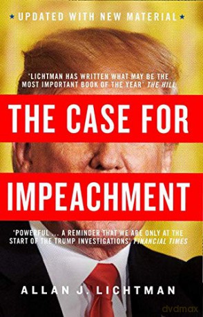 The Case for Impeachment - Allan J. Lichtman [KSIĄŻKA]