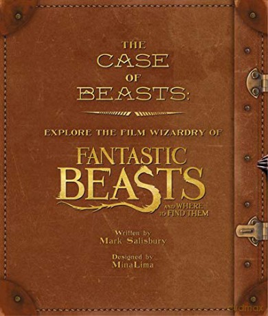 The Case of Beasts: Explore the Film Wizardry of Fantastic Beasts and Where to Find Them - Mark Salisbury [KSIĄŻKA]