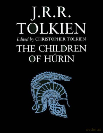 The Children of Húrin - J. R. R. Tolkien [KSIĄŻKA]