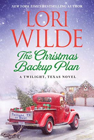 The Christmas Backup Plan (Twilight, Texas) - Lori Wilde [KSIĄŻKA]
