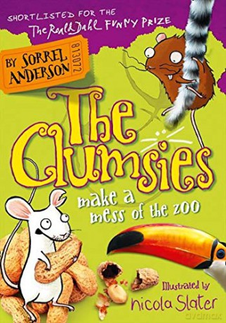 The Clumsies Make a Mess of the Zoo: Book 4 - Sorrel Anderson [KSIĄŻKA]