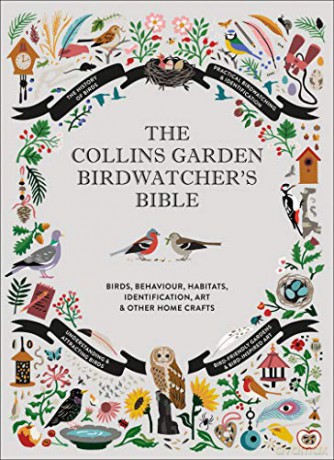 The Collins Garden Birdwatcher's Bible: A Practical Guide to Identifying and Understanding Garden Birds - Paul Sterry [KSIĄŻKA]