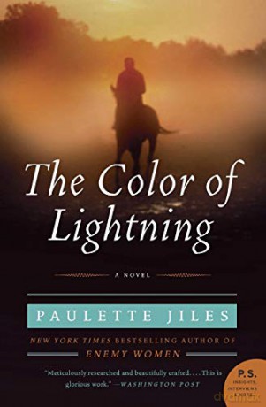 The Color of Lightning: A Novel (P.S.) - Paulette Jiles [KSIĄŻKA]