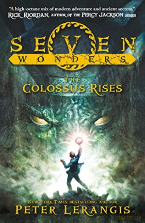 The Colossus Rises: Book 1 (Seven Wonders) - Peter Lerangis [KSIĄŻKA]