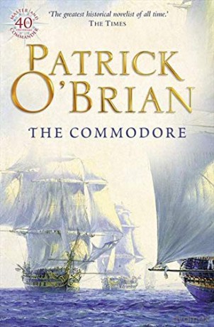 The Commodore (Aubrey/Maturin Series) - Patrick O'Brian [KSIĄŻKA]