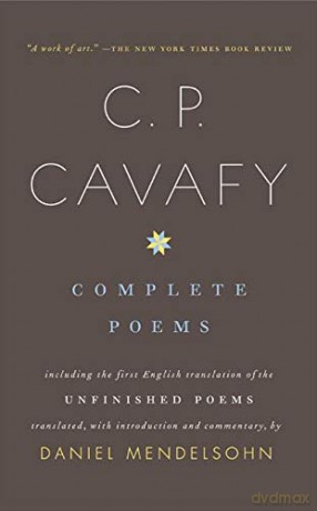 The Complete Poems of C.P. Cavafy - Daniel Mendelsohn [KSIĄŻKA]