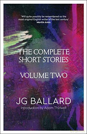 The Complete Short Stories: Volume 2: v. 2 - J. G. Ballard [KSIĄŻKA]