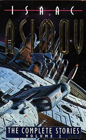 The Complete Stories Volume II: v. 2 - Isaac Asimov [KSIĄŻKA]