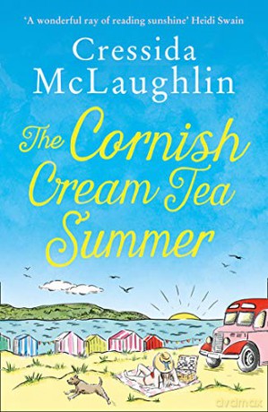 The Cornish Cream Tea Summer: The most heartwarming and funny Cornish romance of the year for fans of Holly Martin: Book 2 (The Cornish Cream Tea series) - Cressida McLaughlin [KSIĄŻKA]