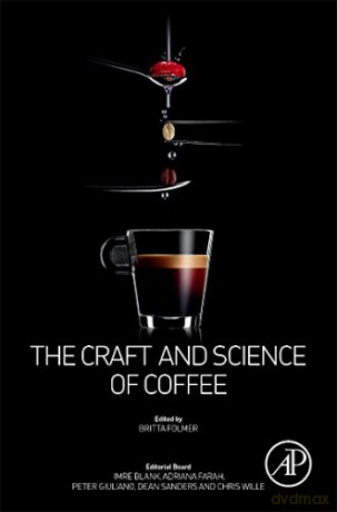 The Craft and Science of Coffee - Britta Folmer [KSIĄŻKA]