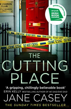 The Cutting Place: The gripping latest new crime suspense thriller from the Top Ten Sunday Times bestselling author: Book 9 (Maeve Kerrigan) - Jane Casey [KSIĄŻKA]