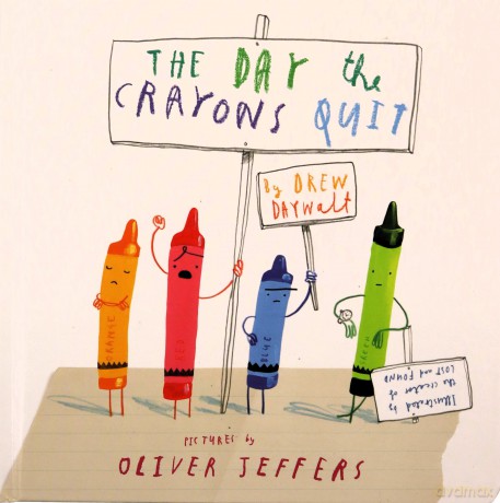 The Day The Crayons Quit - Drew Daywalt [KSIĄŻKA]