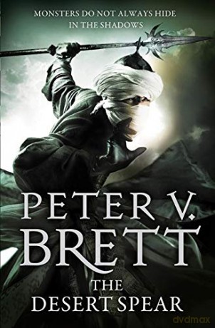 The Desert Spear: Book 2 (Demon Cycle 2) - Peter V. Brett [KSIĄŻKA]