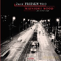 David Friesen Trio: Midnight Mood - live in Stockholm [CD]