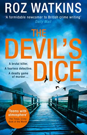 The Devil's Dice: The Times Crime Book of the Month: Book 1 (A DI Meg Dalton thriller) - Roz Watkins [KSIĄŻKA]