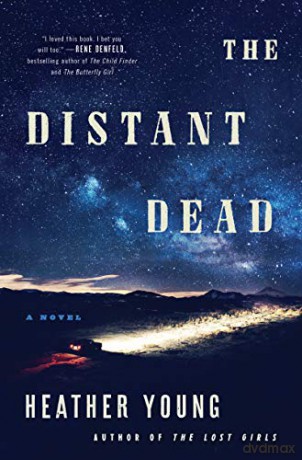 The Distant Dead: A Novel - Heather Young [KSIĄŻKA]