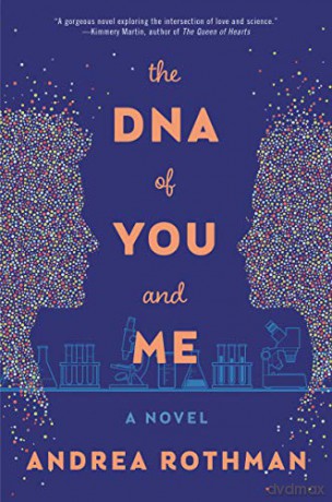 The DNA of You and Me - Andrea Rothman [KSIĄŻKA]