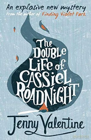 The Double Life Of Cassiel Roadnight - Valentine [KSIĄŻKA]
