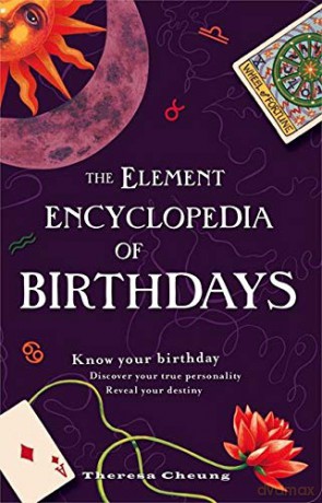 The Element Encyclopedia of Birthdays - Theresa Cheung [KSIĄŻKA]