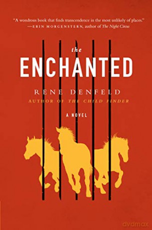 The Enchanted (P.S.) - Rene Denfeld [KSIĄŻKA]