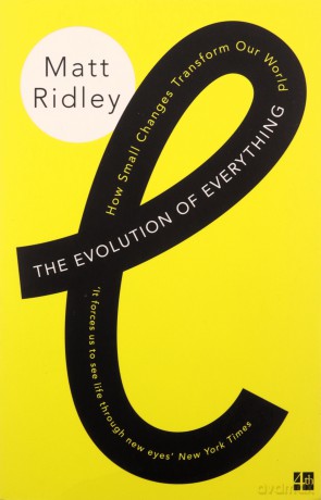 The Evolution of Everything: How Small Changes Transform Our World - Matt Ridley [KSIĄŻKA]