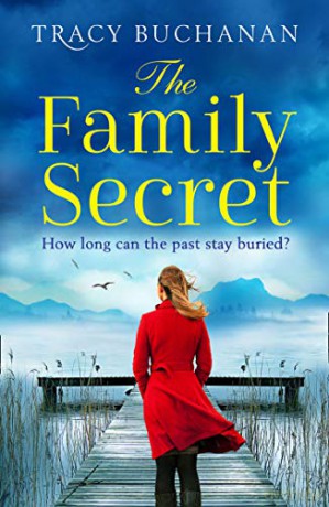 The Family Secret: A gripping emotional page turner with a breathtaking twist - Tracy Buchanan [KSIĄŻKA]