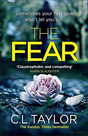 The Fear: The sensational, gripping thriller from the Sunday Times bestseller (181 POCHE) - C.L. Taylor [KSIĄŻKA]