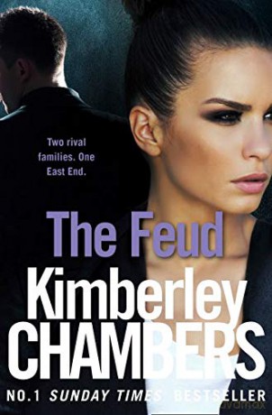 The Feud: Two rival families. One East End.: Book 1 (The Mitchells and O'Haras Trilogy) - Kimberley Chambers [KSIĄŻKA]