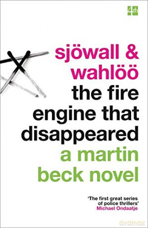 The Fire Engine That Disappeared (Martin Beck): 9: Book 5 (A Martin Beck Novel) - Maj Sjöwall [KSIĄŻKA]