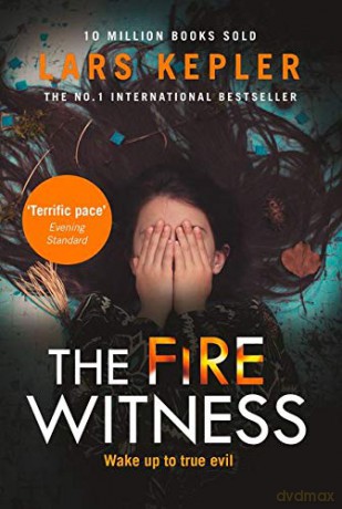 The Fire Witness: A shocking and spine-chilling thriller from the No.1 international bestselling author: Book 3 (Joona Linna) - Lars Kepler [KSIĄŻKA]