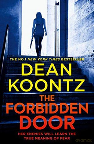 The Forbidden Door: The fourth gripping thriller in the FBI agent Jane Hawk series from a master of suspense and international bestselling author (Jane Hawk Thriller, Book 4) - Dean Koontz [KSIĄŻKA]