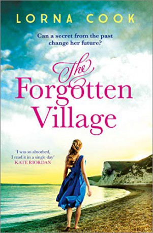 The Forgotten Village: The No.1 bestselling gripping, heartwrenching page-turner - Lorna Cook [KSIĄŻKA]