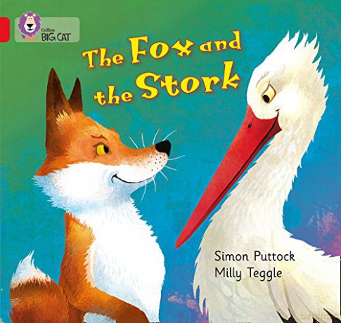 The Fox and the Stork: Band 02A/Red A (Collins Big Cat) - Simon Puttock [KSIĄŻKA]