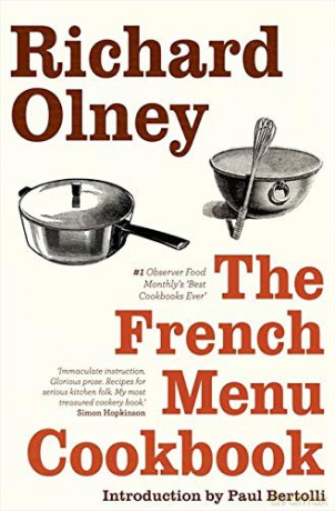 The French Menu Cookbook: The Food and Wine of France - Season by Delicious Season - Richard Olney [KSIĄŻKA]