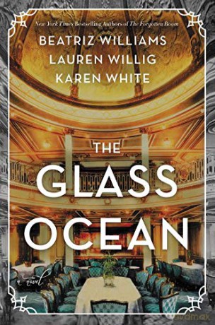 The Glass Ocean: A Novel - Beatriz Williams [KSIĄŻKA]