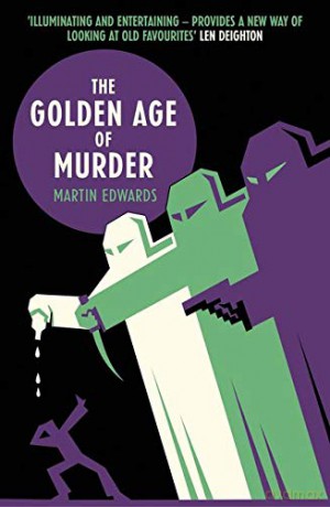 The Golden Age of Murder - Martin Edwards [KSIĄŻKA]