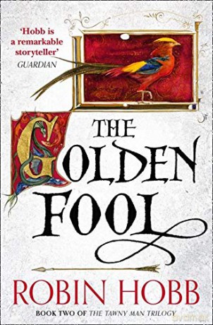 The Golden Fool: Book 2 (The Tawny Man Trilogy) - Robin Hobb [KSIĄŻKA]