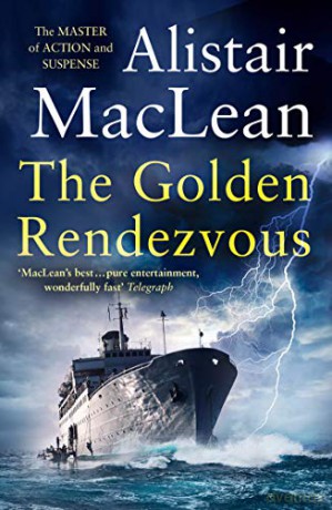 The Golden Rendezvous - Alistair MacLean [KSIĄŻKA]