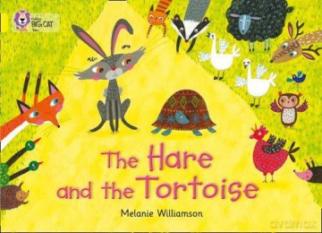 The Hare and the Tortoise: Band 03/Yellow (Collins Big Cat) - Melanie Williamson [KSIĄŻKA]