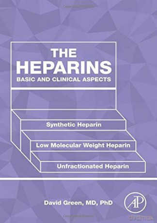 The Heparins: Basic and Clinical Aspects - David Green [KSIĄŻKA]