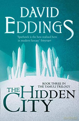 The Hidden City: Book 3 (The Tamuli Trilogy) - David Eddings [KSIĄŻKA]