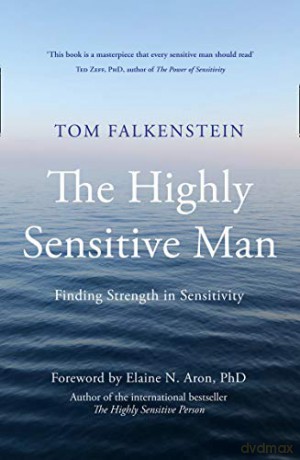 The Highly Sensitive Man - Tom Falkenstein [KSIĄŻKA]