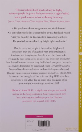 The Highly Sensitive Person: How to Surivive and Thrive When The World Overwhelms You - Elaine N. Aron [KSIĄŻKA]