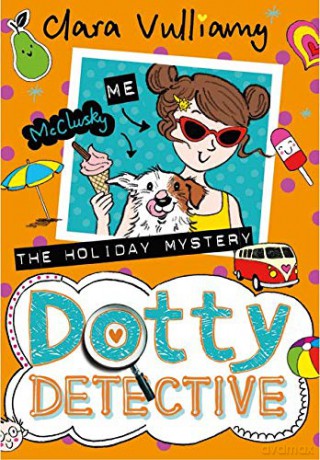 The Holiday Mystery: Book 6 (Dotty Detective) - Clara Vulliamy [KSIĄŻKA]