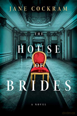 The House of Brides: A Novel - Jane Cockram [KSIĄŻKA]