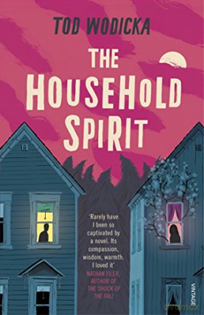 The Household Spirit - Tod Wodicka [KSIĄŻKA]