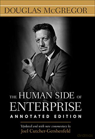 The Human Side of Enterprise, Annotated Edition - Douglas McGregor [KSIĄŻKA]